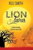 Lion Diaries: Understanding That the Lion Is Me
