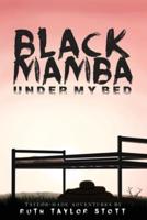 Black Mamba Under My Bed