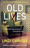 Old Lies: A Traditional English Murder Mystery Whodunit
