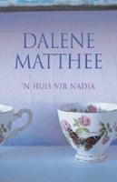 N Huis Vir nadia,Adult,Afrikaans,Fiction,,,,,AFR.00079,F25398, ()