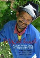 Grape - Stories of the Vineyards in South Africa