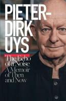 Pieter-Dirk Uys: The Echo of a Noise