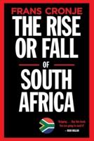 The Rise or Fall of South Africa: Latest scenarios