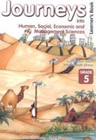 Journeys Into Human, Social, Economic and Management Sciences. Grade 5: Learner's Book