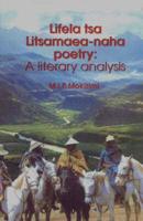 Lifela Tsa Litsamaea-Naha Poetry  Sesotho Folklore