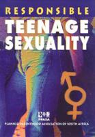 Responsible Teenage Sexuality