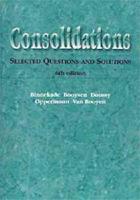 Consolidations: Selected Questions and Solutions