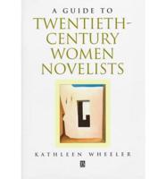 A Guide to Twentieth-Century Women Novelists