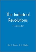 The Industrial Revolutions, 11 Volume Set
