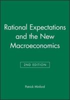 Rational Expectations and the New Macroeconomics