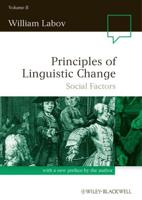 Principles of Linguistic Change. Volume 2 Social Factors