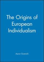 The Origins of European Individualism
