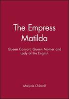 The Empress Matilda