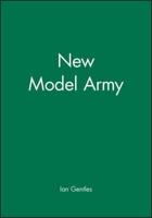 The New Model Army in England, Ireland, and Scotland, 1645-1653