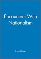 Encounters With Nationalism