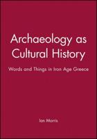 Archaeology as Cultural History