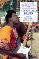 The New Blackwell Guide to Recorded Blues