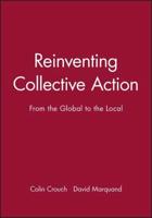 Reinventing Collective Action