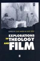 Explorations in Theology and Film