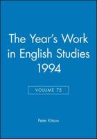 The Year's Work in English Studies 1994, Volume 75