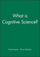 What Is Cognitive Science?