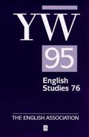 The Year's Work in English Studies Volume 76