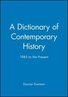 A Dictionary of Contemporary History