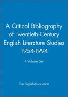 A Critical Bibliography of Twentieth-Century Literature Studies