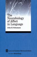 The Neurobiology of Affect in Language
