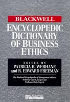 The Blackwell Encyclopedic Dictionary of Business Ethics