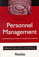Personnel Management: A Comprehensive Guide to Theory and Practice Third Edition