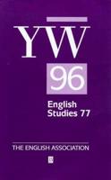 The Year's Work in English Studies Volume 77