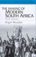 The Making of Modern South Africa