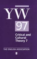 The Year's Work 1997 in Critical and Cultural Theory 7
