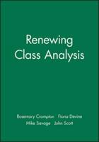 Renewing Class Analysis