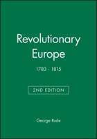 Revolutionary Europe, 1783-1815