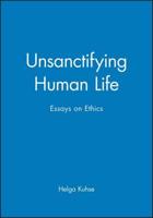 Unsanctifying Human Life