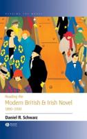 Reading the Modern British and Irish Novel, 1890-1930