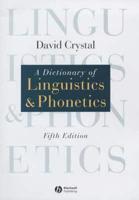 A Dictionary of Linguistics & Phonetics