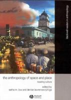 The Anthropology of Space and Place