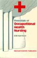 Essentials of Occupational Health Nursing