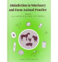 Disinfection in Veterinary and Farm Animal Practice