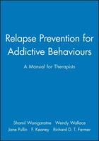 Relapse Prevention for Addictive Behaviours