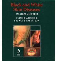 Black and White Skin Diseases