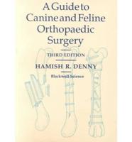 A Guide to Canine and Feline Orthopaedic Surgery