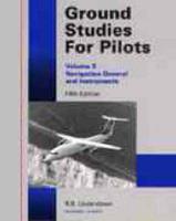 Ground Studies for Pilots. Vol.3 Navigation General and Instruments