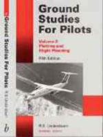 Ground Studies for Pilots. Vol 2. Plotting and Flight Planning