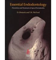 Essential Endodontology: Prevention and Treatment of Apical Periodontitis