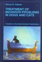 Treatment of Behavior Problems in Dogs and Cats