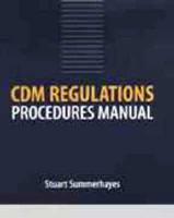 The CDM Regulations in Practice